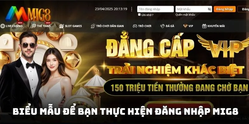 Biểu mẫu để bạn thực hiện đăng nhập MIG8 trên chiếc di động
