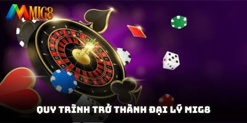 Quy trình trở thành đại lý kiếm cả bạc tỷ mỗi tháng từ MIG8