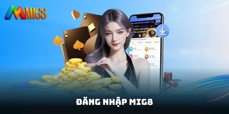 Đăng nhập MIG8
