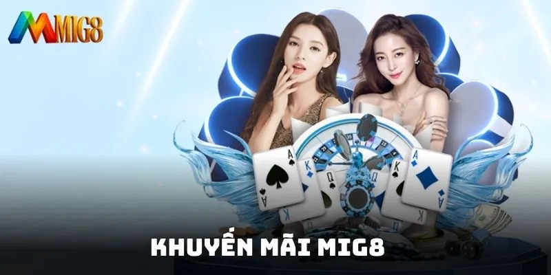 Khuyến mãi MIG8